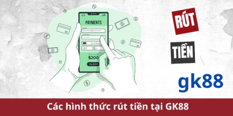 Phương thức giao dịch tại GK88